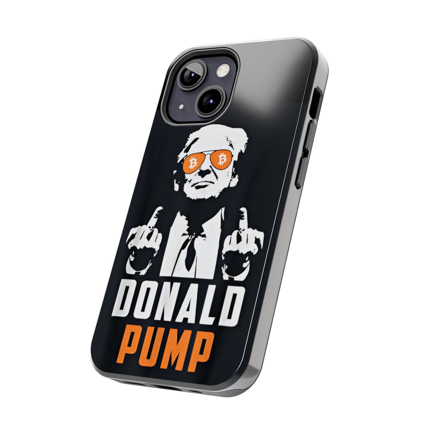 Donald Pump Tough Phone Case