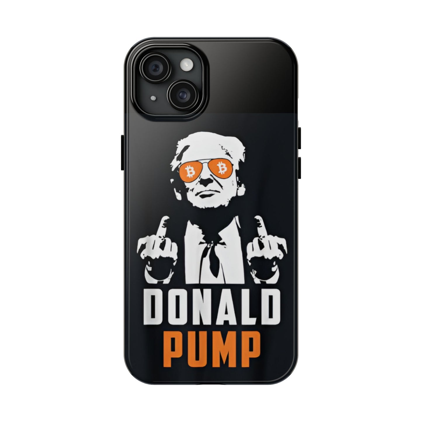 Donald Pump Tough Phone Case