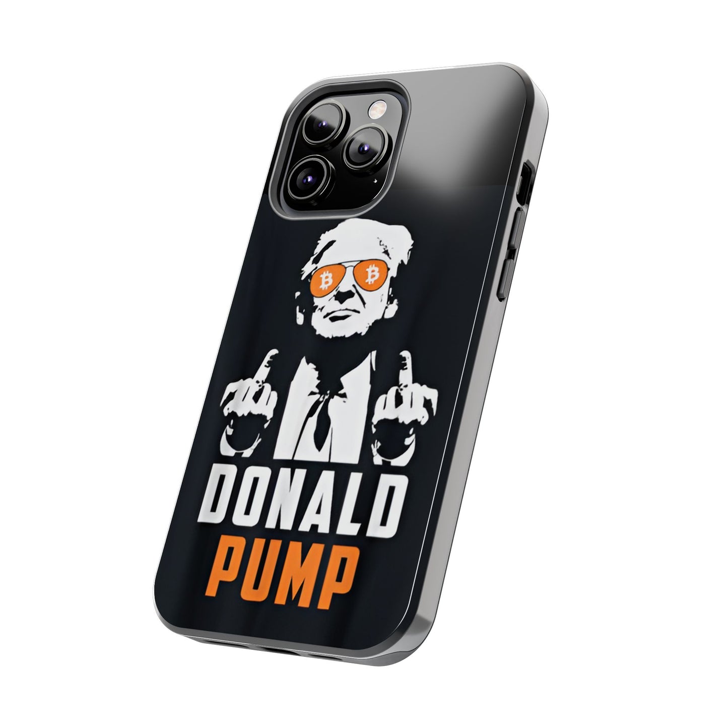 Donald Pump Tough Phone Case