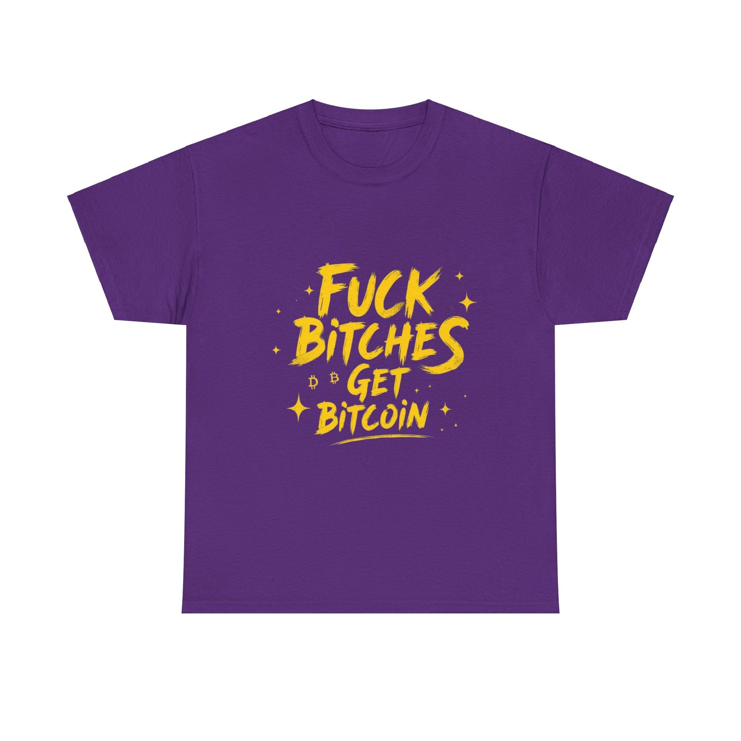 Fuck Bitches Get Bitcoin Heavy Cotton Tee