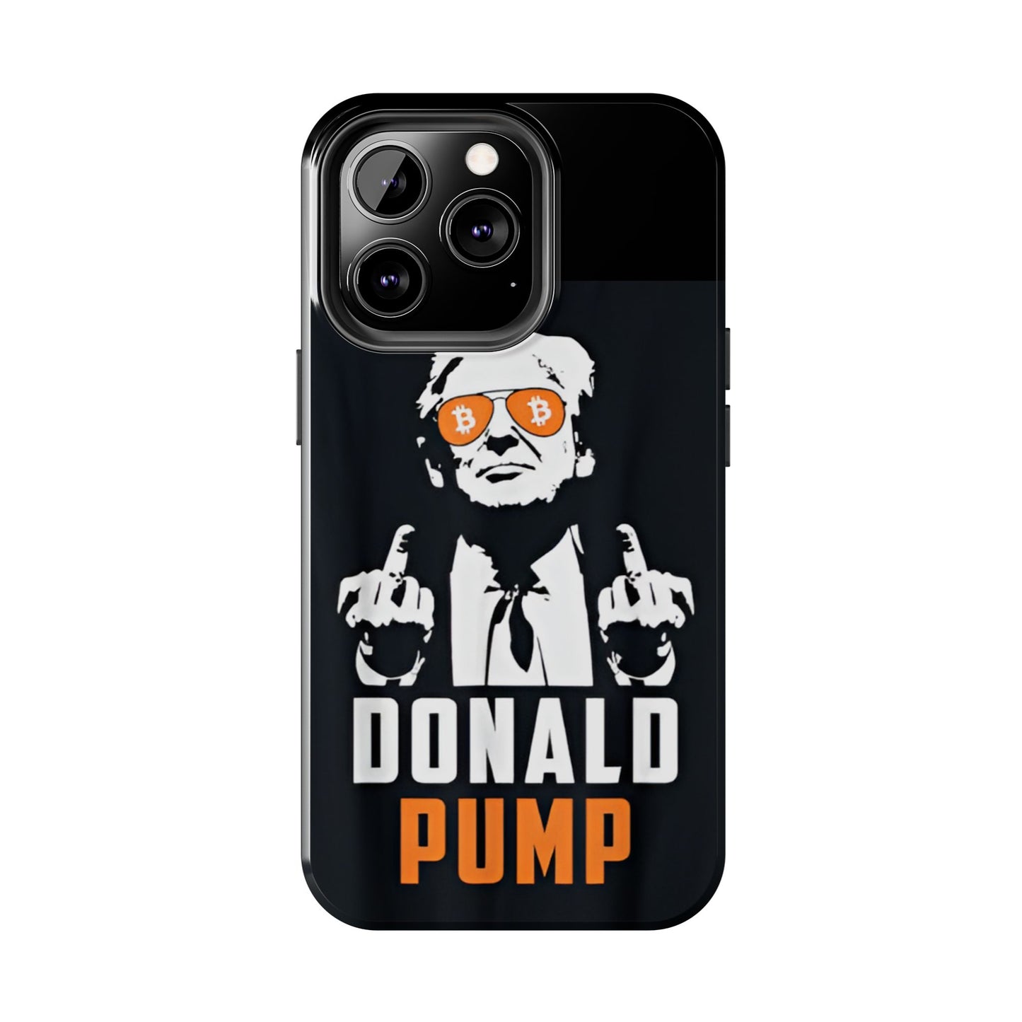 Donald Pump Tough Phone Case